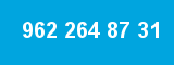 962 264 87 31 962 264 87 31